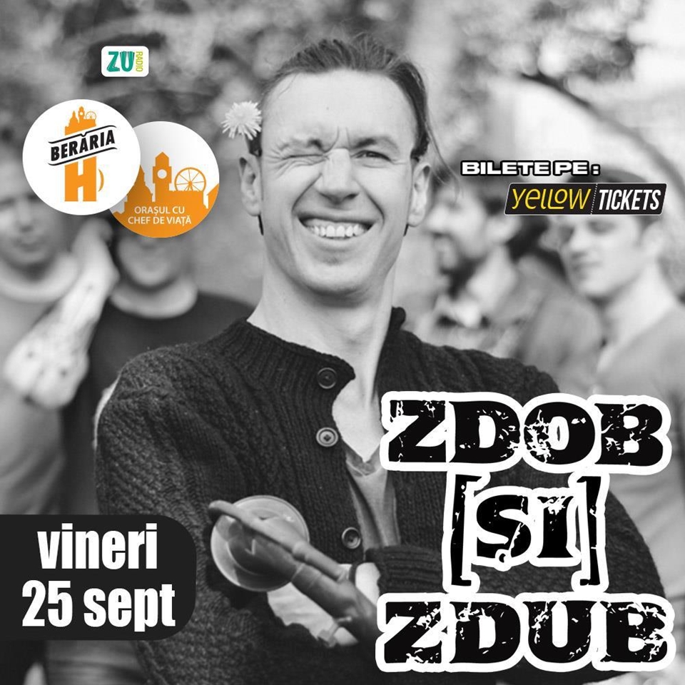 Zdob și Zdub în concert la Berăria H