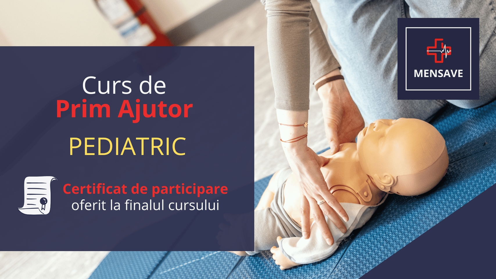 Curs de prim ajutor PEDIATRIC la Constanța cu MENSAVE