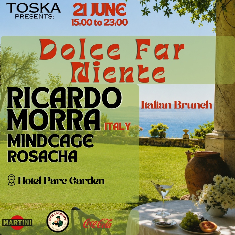 DOLCE FAR NIENTE BY TOSKA