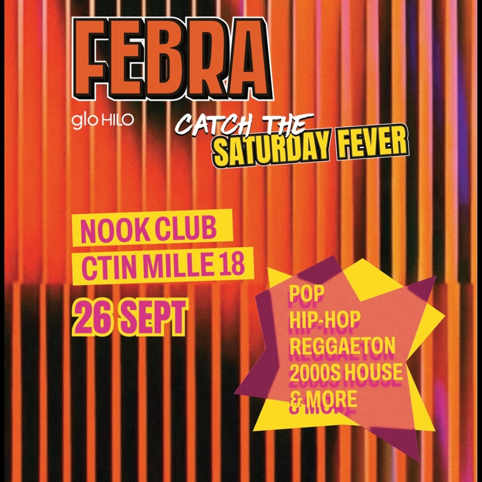 FEBRA - Saturday Fever - 26 September