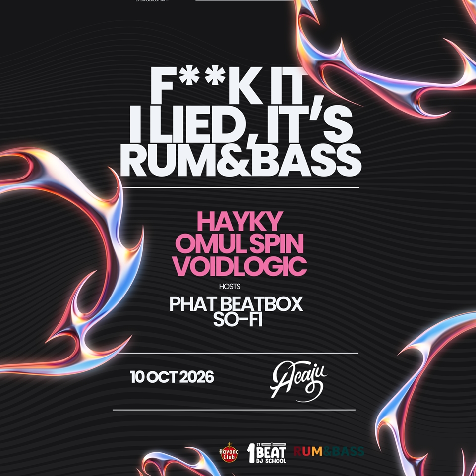 F**K IT, I LIED, IT’S RUM&BASS