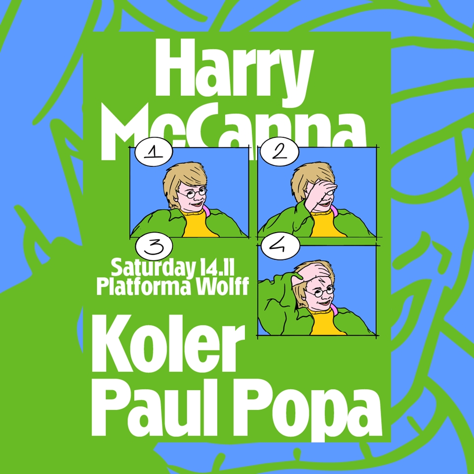 PW Club Season • Harry McCanna, Koler, Paul Popa at Platforma Wolff