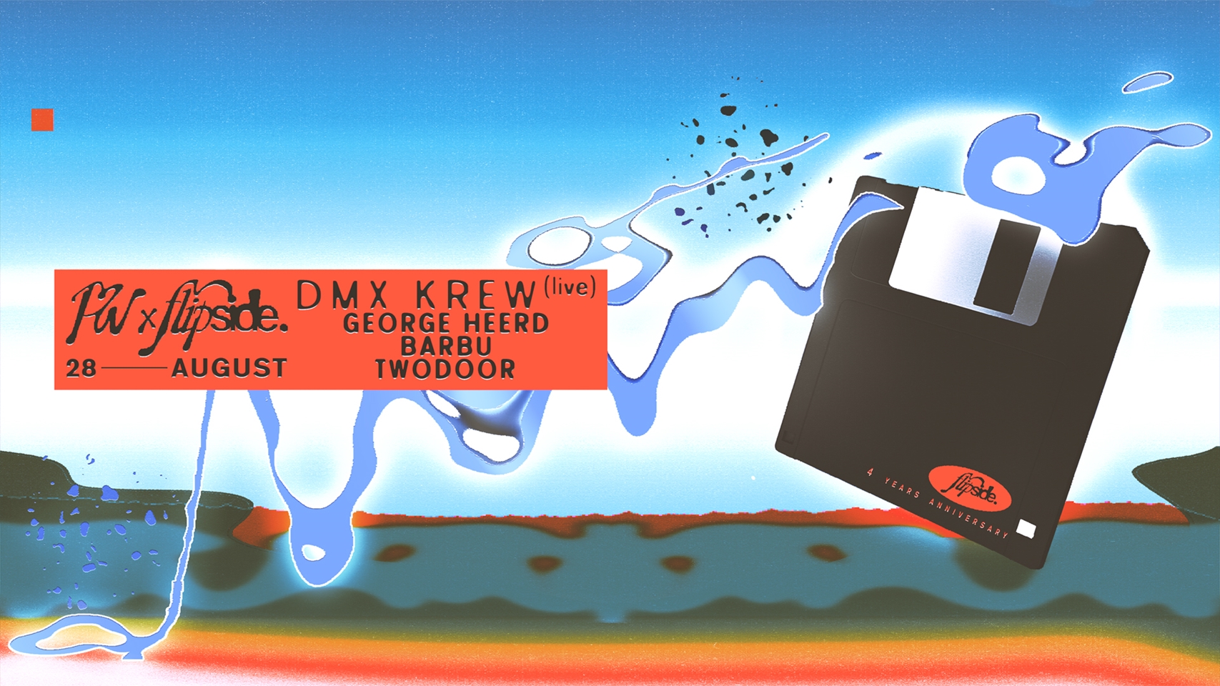 PW • Flipside 4 Years Anniversary • DMX Krew (live), George Heerd, Barbu, Twodoor at Platforma Wolff